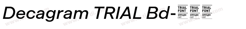 Decagram TRIAL Bd字体转换